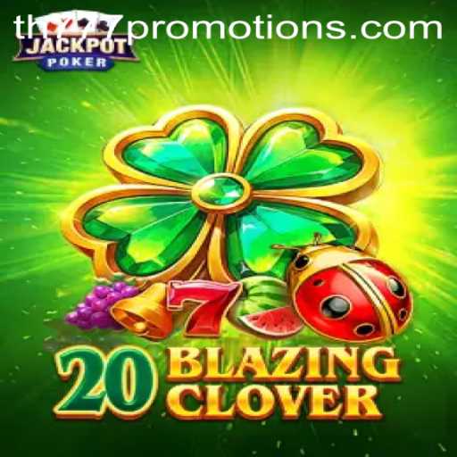 The World of 20BlazingClover