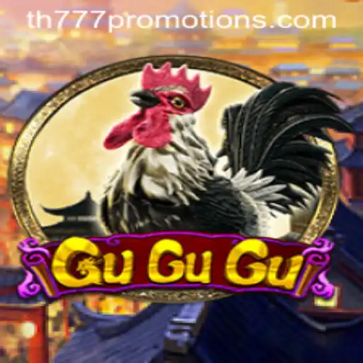 Unraveling the World of GuGuGu: An Enthralling Game Experience with TH777