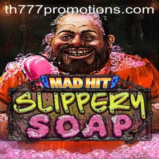 MadHitSlipperySoap Thrills Enthusiasts Everywhere