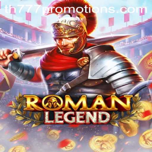 Exploring the Exciting World of RomanLegend: A Journey into Thrilling Gameplay
