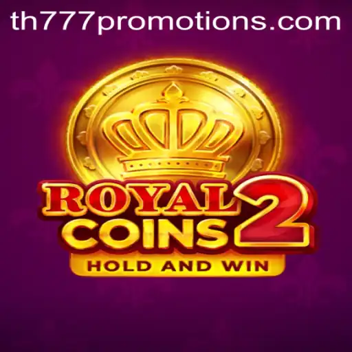 RoyalCoins2: Unveiling An Exciting New Adventure with th777